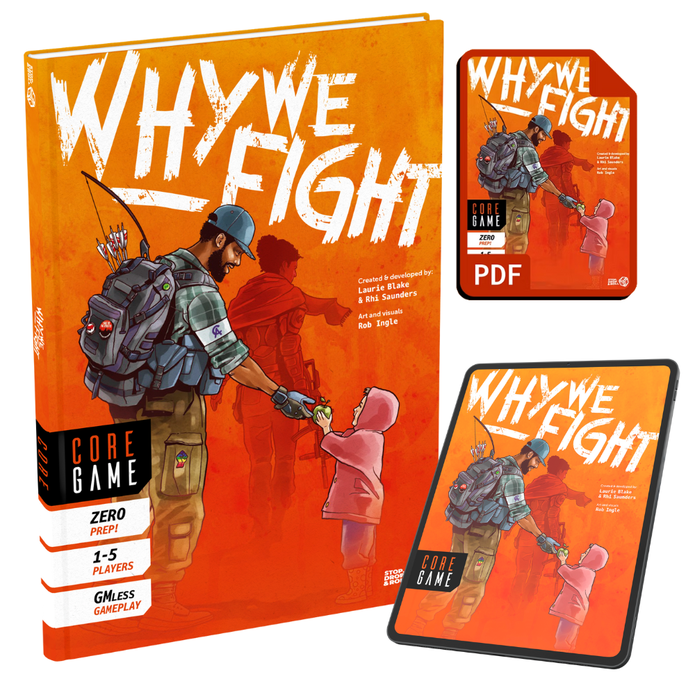 Why We Fight: Core Book (Physical A4 Book & PDF) – Stop Drop and Roll Games